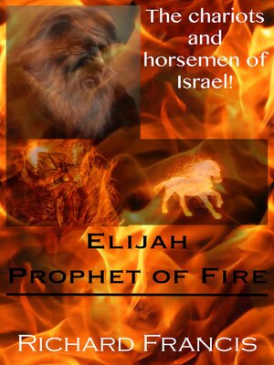 cover image of Elijah Prophet of Fire